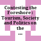 Contesting the Foreshore : : Tourism, Society and Politics on the Coast /