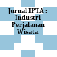 Jurnal IPTA : : Industri Perjalanan Wisata.