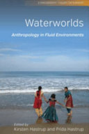 Anthropology in fluid environments /