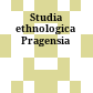 Studia ethnologica Pragensia