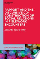 Rapport and the Discursive Co-Construction of Social Relations in Fieldwork Encounters /