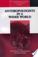 Anthropologists in a wider world : : essays on field research /