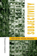 Subjectivity : ethnographic investigations /