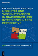 Mobilitat und Wissenstransfer in diachroner und interdisziplinarer perspektive