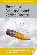 Theoretical Scholarship and Applied Practice /