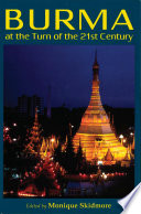 Burma at the Turn of the 21st Century /