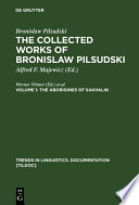The Collected Works of Bronislaw Pilsudski.