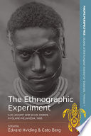 The Ethnographic Experiment : : A.M. Hocart and W.H.R. Rivers in Island Melanesia, 1908 /