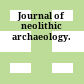 Journal of neolithic archaeology.