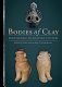 Bodies of clay : on prehistoric humanised pottery : proceedings of the session at the 19th EAA Annual Meeting at Pilsen, 5th September 2013