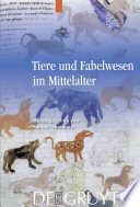 Tiere und Fabelwesen im Mittelalter /