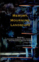 Memory, mourning, landscape