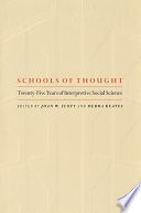 Schools of Thought : : Twenty-Five Years of Interpretive Social Science /