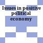 Issues in positive political economy