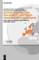 Active ageing and solidarity between generations in Europe : : first results from SHARE after the economic crisis /