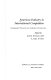 American industry in international competition : : government policies and corporate strategies /