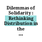 Dilemmas of Solidarity : : Rethinking Distribution in the Canadian Federation /