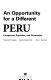 An opportunity for a different Peru : prosperous, equitable, and governable /