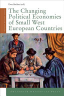 The Changing Political Economies of Small West European Countries /