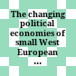 The changing political economies of small West European countries /