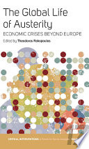 The Global Life of Austerity : : Comparing Beyond Europe /