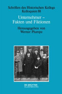 Unternehmen, Fakten und Fiktionen, Historisch-biografische Studien /
