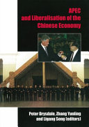 APEC and liberalisation of the Chinese economy /