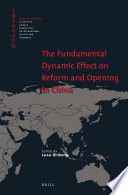 The fundamental dynamic effect on reform and opening in China /