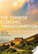 The Chinese economic transformation : : views from young economists /