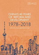 China's 40 years of reform and development : : 1978-2018 /