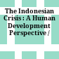 The Indonesian Crisis : : A Human Development Perspective /