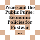 Peace and the Public Purse : : Economic Policies for Postwar Statebuilding /