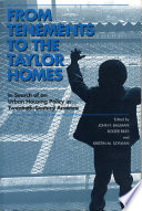 From Tenements to the Taylor Homes : : In Search of an Urban Housing Policy in Twentieth-Century America /