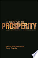 In Search of Prosperity : : Analytic Narratives on Economic Growth /