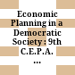 Economic Planning in a Democratic Society : : 9th C.E.P.A. Winter Conference /