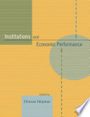Institutions and Economic Performance /