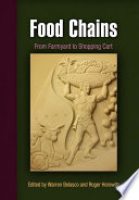 Food Chains : : From Farmyard to Shopping Cart /