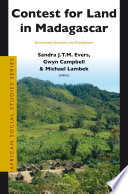 Contest for land in Madagascar : : environment, ancestors and development /