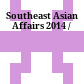 Southeast Asian Affairs 2014 /