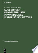 Augsburger Handelshäuser im Wandel des historischen Urteils /