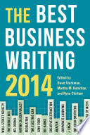 The Best Business Writing 2014 /