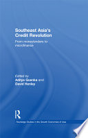 Southeast Asia's credit revolution : from moneylenders to microfinance /