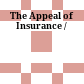 The Appeal of Insurance /