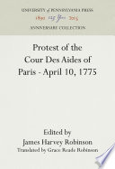 Protest of the Cour Des Aides of Paris - April 10, 1775 /