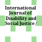 International Journal of Disability and Social Justice /