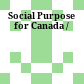 Social Purpose for Canada /