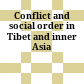 Conflict and social order in Tibet and inner Asia