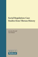 Social regulation : : case studies from Tibetan history /