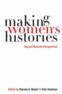 Making Women’s Histories : : Beyond National Perspectives /