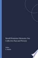 Re-told feminine memoirs : : our collective past and present /